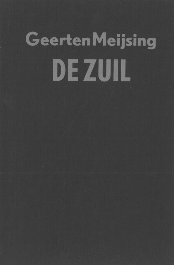 Geerten Meijsing: De Zuil