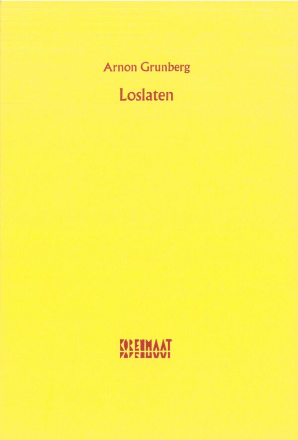Arnon Grunberg: Loslaten