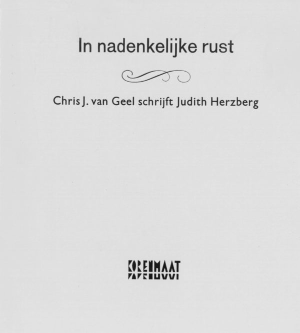 Chris van Geel schrijft aan Judith Herzberg