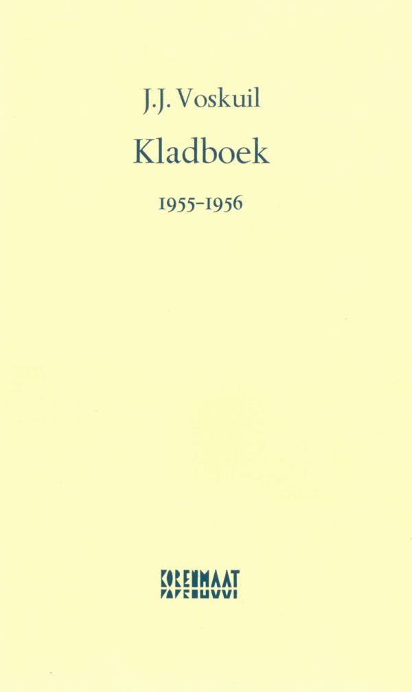 J.J. Voskuil: Kladboek 1955-1956