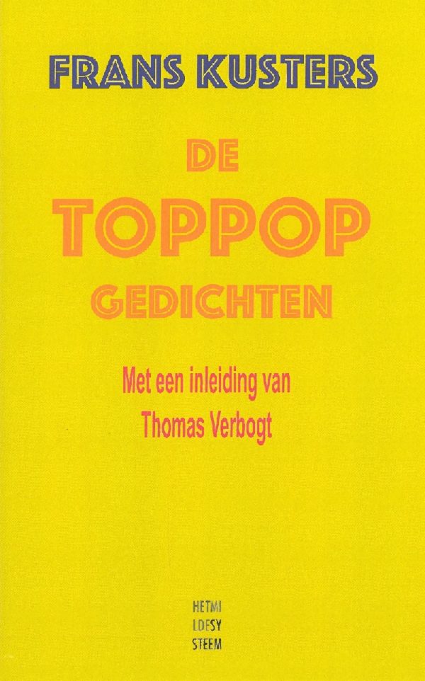 Frans Kusters: De Toppopgedichten