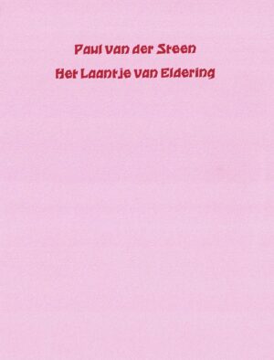 Paul van der Steen: Het laantje van Eldering