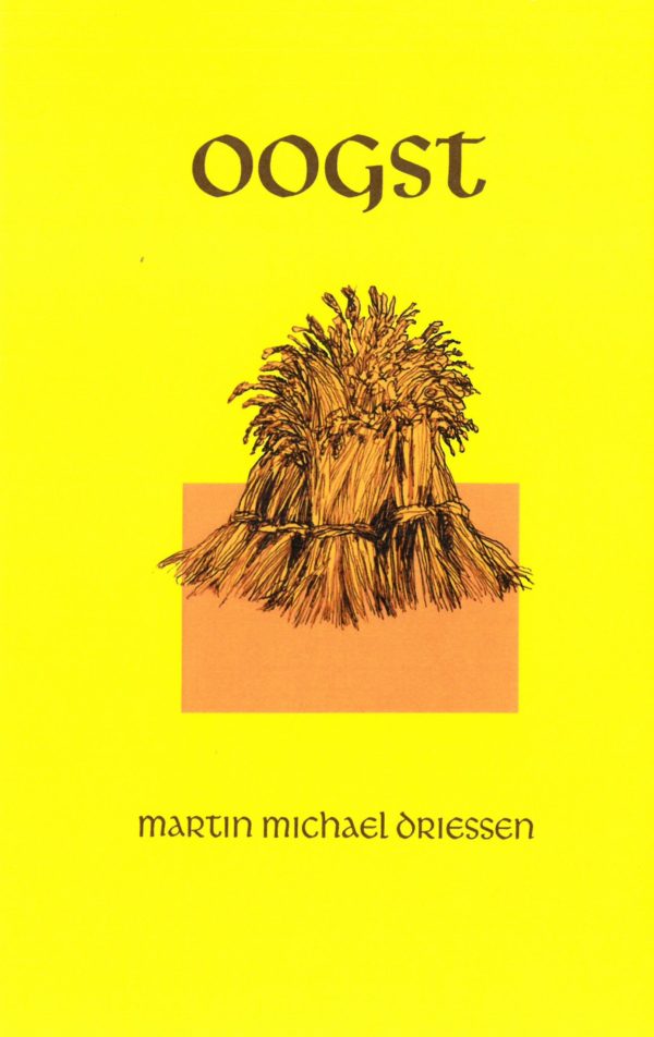 Martin Michael Driessen: Oogst (gewone editie)