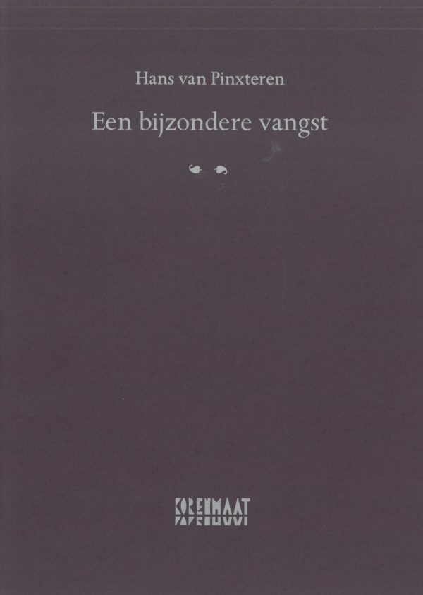 Hans van Pinxteren: Een bijzondere vangst