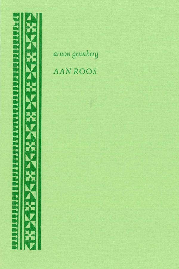 Arnon Grunberg: Aan Roos