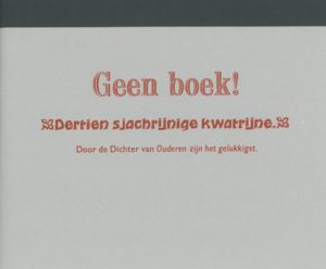 Anton Korteweg: Geen boek! Dertien sjachrijnige kwatrijne